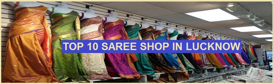 Top 10 Saree Shop in Lucknow